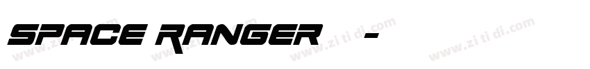 Space Ranger字体字体转换